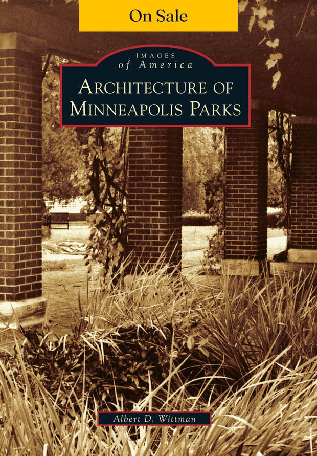 Architecture of Minneapolis Parks