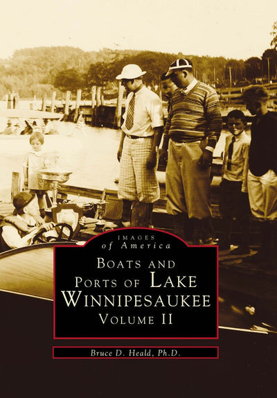 Boats and Ports of Lake Winnipesaukee