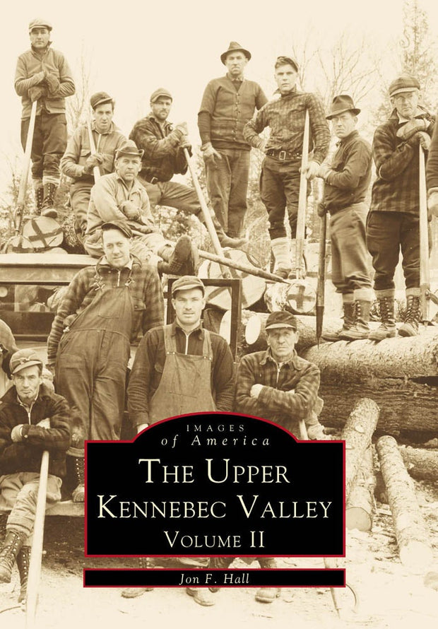 The Upper Kennebec Valley