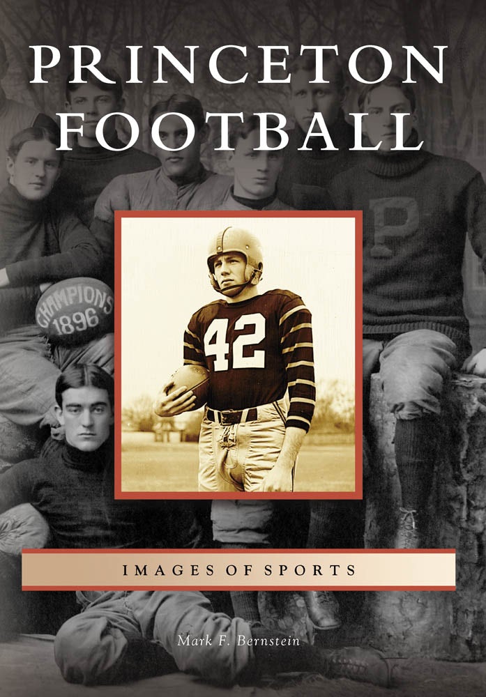 Princeton Football by Mark F Bernstein Princeton Football by Mark F Bernstein