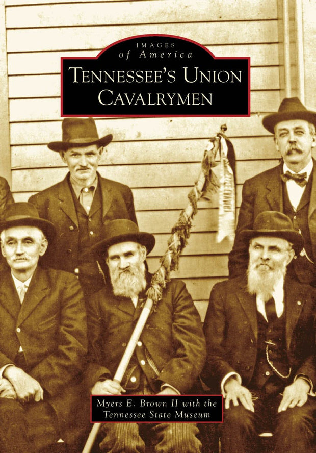 Tennessee's Union Cavalrymen