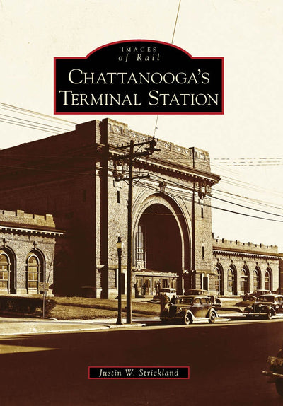 Chattanooga's Terminal Station
