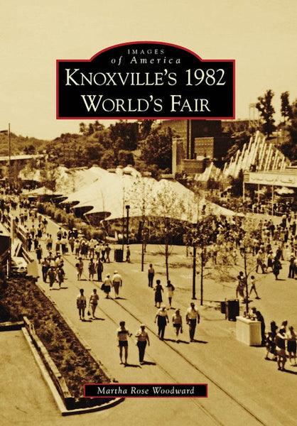 Knoxville's 1982 World's Fair, Tennessee: Martha Rose Woodward