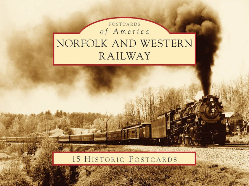 Norfolk and Western Railway, Virginia Nelson Harris 9780738568522