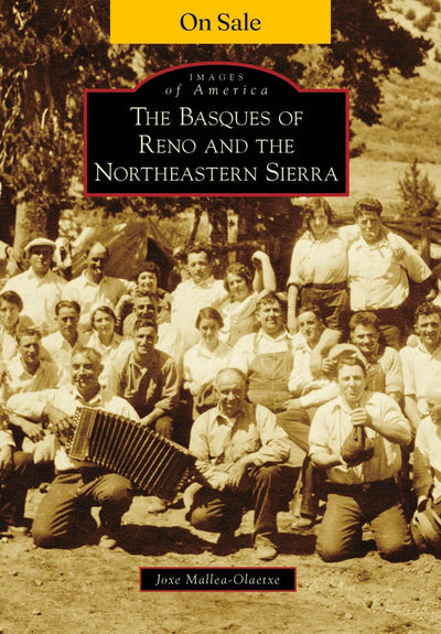 Basques of Reno and the Northeastern Sierra, The