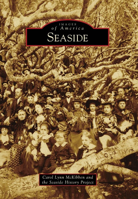 Seaside, California: Carol Lynn McKibben: 9780738569819: Images of