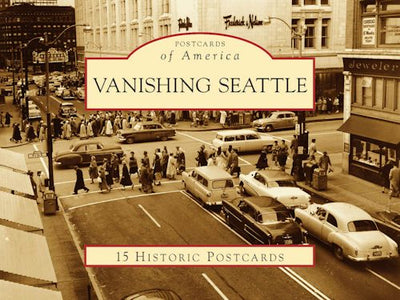 Cover image for Vanishing Seattle, isbn: 9780738570594