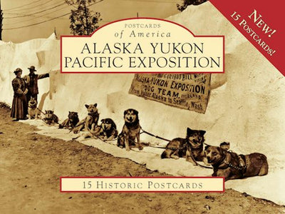 Cover image for Alaska Yukon Pacific Exposition, isbn: 9780738571089