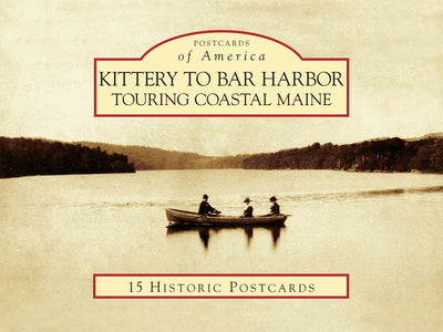 Cover image for Kittery to Bar Harbor, isbn: 9780738573199