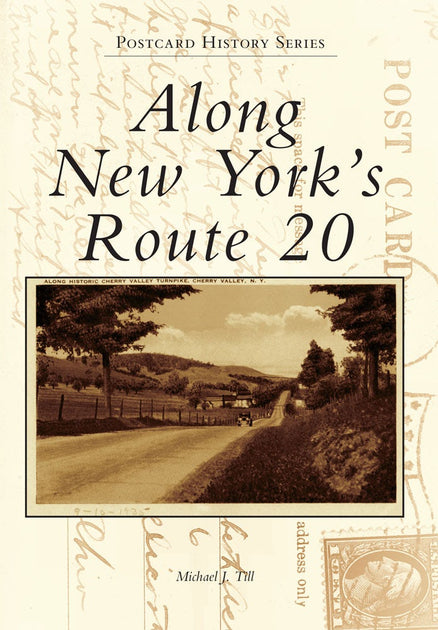 Along New York's Route 20, New York: Michael J. Till