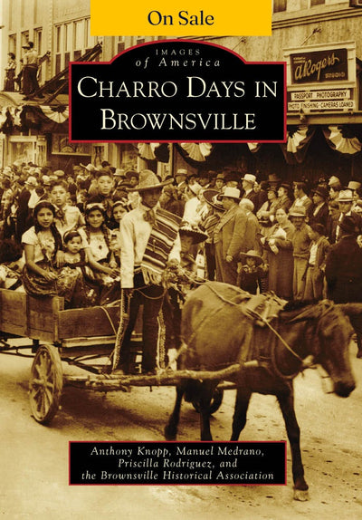 Charro Days in Brownsville