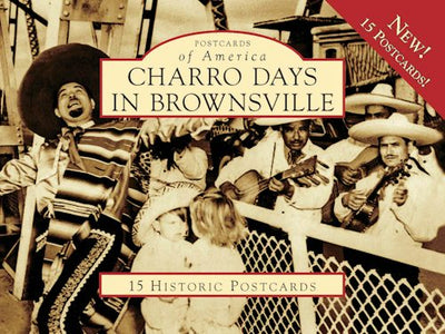 Cover image for Charro Days in Brownsville, isbn: 9780738578583
