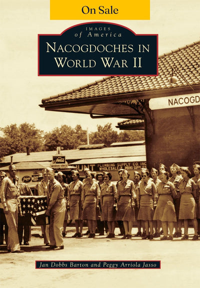 Nacogdoches in World War II
