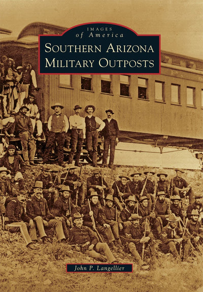 Southern Arizona Military Outposts