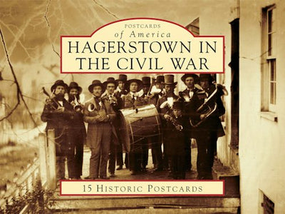 Cover image for Hagerstown in the Civil War, isbn: 9780738582290