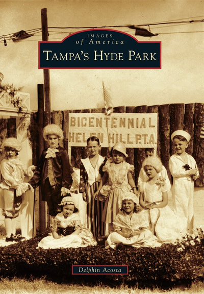 Cover image for Tampa's Hyde Park, isbn: 9780738591179