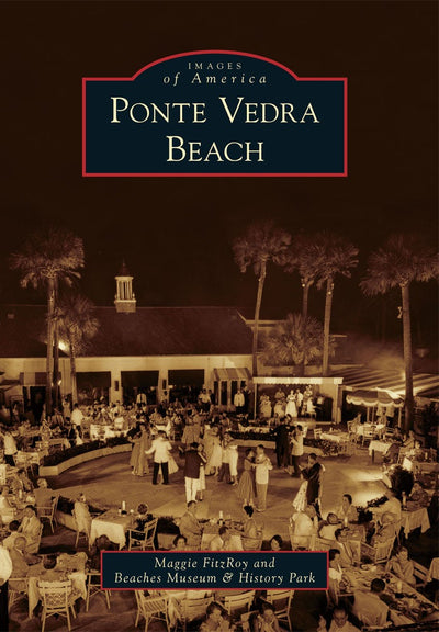 Cover image for Ponte Vedra Beach, isbn: 9780738591827