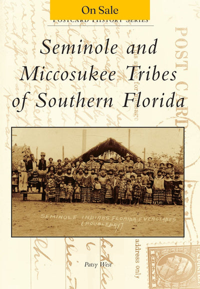 Seminole and Miccosukee Tribes of Southern Florida