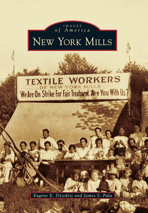 New York Mills, New York: Eugene E. Dziedzic: 9780738597584