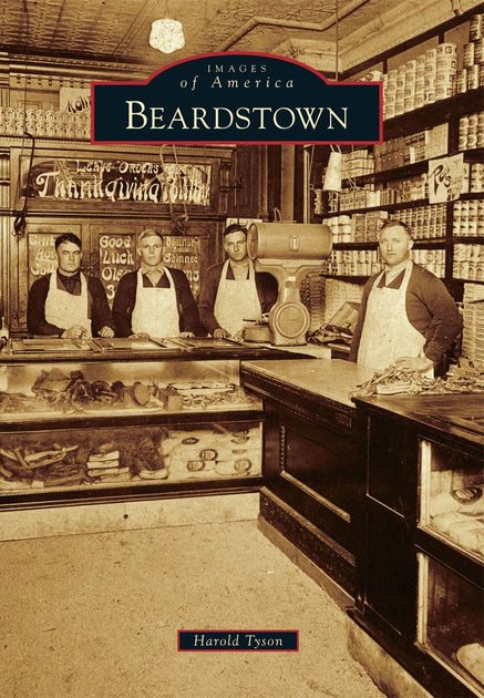 Beardstown, Illinois: Harold Tyson: 9780738598895: Images of America ...