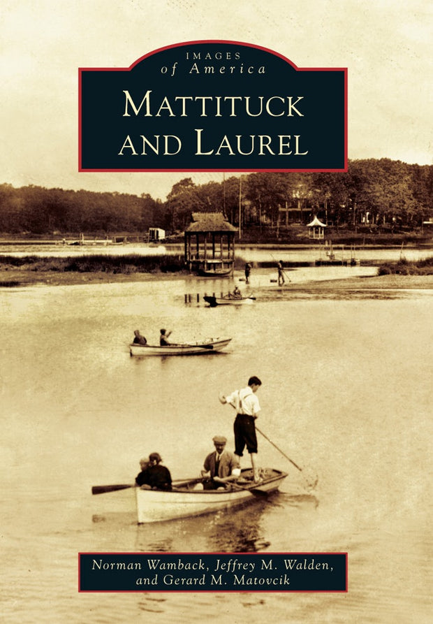 Cover image for Mattituck and Laurel, isbn: 9780738599151