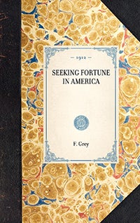 Cover image for Seeking Fortune in America, isbn: 9781429005586