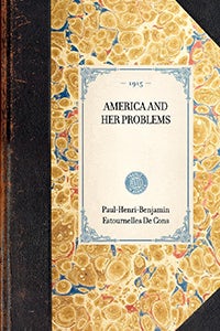 Cover image for America and Her Problems, isbn: 9781429005654