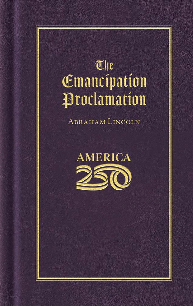 Cover image for The Emancipation Proclamation (America 250 Edition), isbn: 9781429008099
