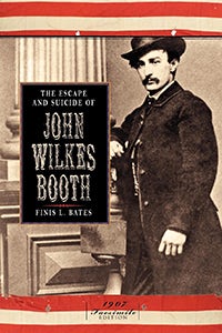 Cover image for Escape and Suicide of John Wilkes Booth, isbn: 9781429011013
