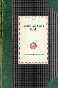 Cover image for Ladies' Aid Cook Book, isbn: 9781429011136