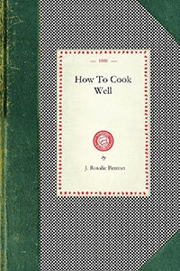 Cover image for How To Cook Well, isbn: 9781429012027