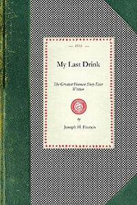 Cover image for My Last Drink, isbn: 9781429012171