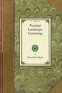 Cover image for Practical Landscape Gardening, isbn: 9781429012980