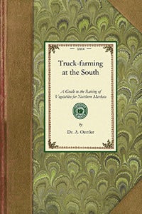 Cover image for Truck farming at the South, isbn: 9781429013086