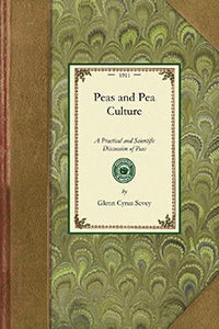 Cover image for Peas and Pea Culture, isbn: 9781429013154
