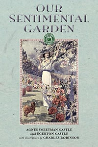 Cover image for Our Sentimental Garden, isbn: 9781429013949