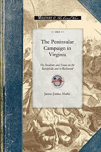 Cover image for The Peninsular Campaign in Virginia, isbn: 9781429015318