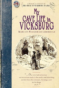 Cover image for My Cave Life in Vicksburg, isbn: 9781429015349