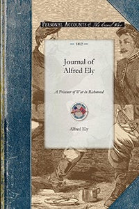 Cover image for Journal of Alfred Ely, isbn: 9781429015400