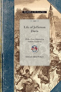 Cover image for Life of Jefferson Davis with a Secret Hi, isbn: 9781429015493