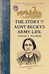 Cover image for Story of Aunt Becky's Army-life, isbn: 9781429016100