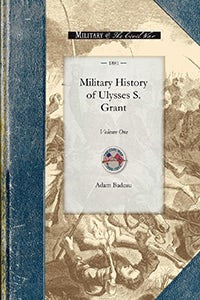 Cover image for Military History of Ulysses S. Grant, isbn: 9781429016193