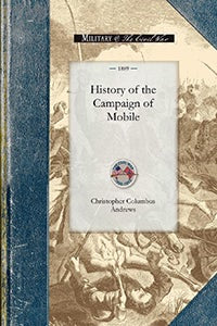 Cover image for History of the Campaign of Mobile, isbn: 9781429016476