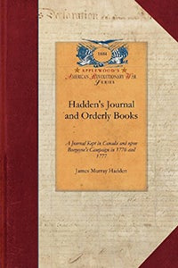 Cover image for Hadden's Journal and Orderly Books, isbn: 9781429016858