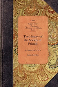 Cover image for History of Society of Friends, v1, pt1, isbn: 9781429018142