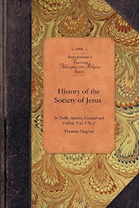Cover image for History of Society of Jesus in NA.,v1,p2, isbn: 9781429018333
