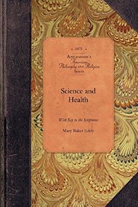 Science and Health With Key to Scripture