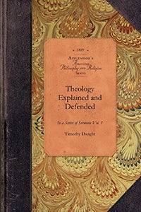 Cover image for Theology Explained and Defended, Vol 1, isbn: 9781429019217