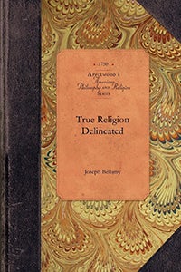 Cover image for True Religion Delineated, isbn: 9781429019224