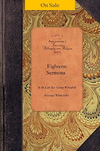 Eighteen Sermons by George Whitefield